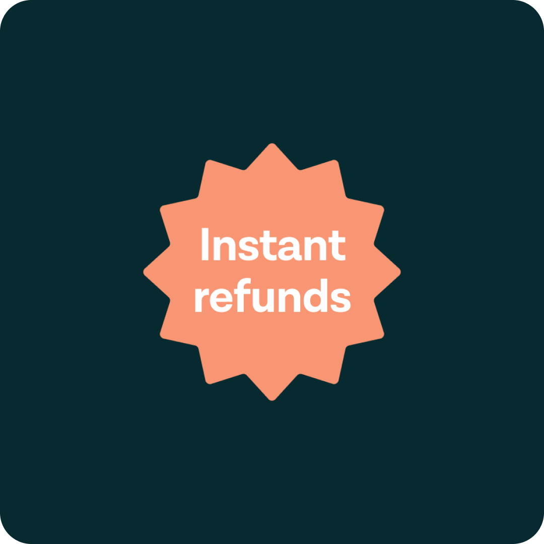 illustration of a badge with the text instant refunds